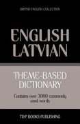 Theme-based dictionary British English - Latvian - 3000 words