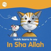 Habib learns to say: In Sha Allah (en Inglés)