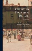 Christian Frontiers [serial]; v.2(1947-1949) (en Inglés)