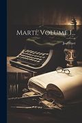 Martí, Volume 1.
