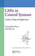 Lmis in Control Systems: Analysis, Design and Applications (en Inglés)