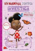 ADA Magnífica, Científica, Investiga: ¡Todo Sobre Los Insectos! / ADA Twist, Sci Entist: Bug Bonanza!