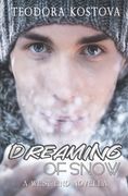 Dreaming of Snow (en Inglés)