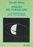 Análisis del horóscopo I : los planetas en las casas y en los signos