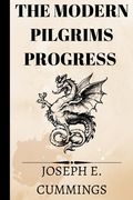 The Modern Pilgrims Progress (en Inglés)
