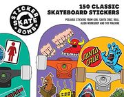 Stickerbomb Skateboard: 150 Classic Skateboard Stickers 