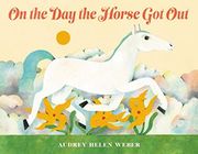 On the day the Horse got out (en Inglés)