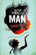 In the Image of Man: A Small God, a Handful of Believers and the End of the World (en Inglés)