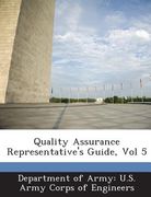Quality Assurance Representative's Guide, Vol 5