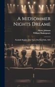 A Midsommer Nights Dreame: Facsimile Reprint of the Text of the First Folio, 1623 (en Inglés)