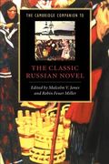 The Cambridge Companion to the Classic Russian Novel Paperback (Cambridge Companions to Literature) (en Inglés)