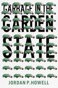 Garbage in the Garden State (en Inglés)
