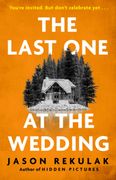 The Last One at the Wedding. A gripping thriller with a big heart and big surprises