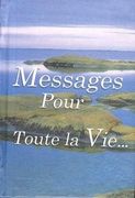 Messages por Toute la Vieà