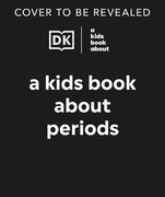 A Kids Book about Periods (en Inglés)