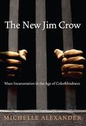 The new jim Crow: Mass Incarceration in the age of Colorblindness (en Inglés)