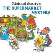 Richard Scarry's the Supermarket Mystery (en Inglés)