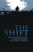 The Shift: Israel-Palestine From Border Struggle to Ethnic Conflict