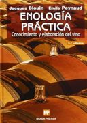Enología Práctica: Conocimiento y Elaboración del Vino. (Enología, Viticultura) (in Spanish)