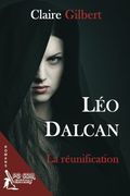 Leo Dalcan, la reunification