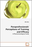paraprofessionals' perceptions of training and efficacy (en Inglés)