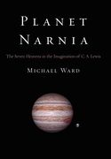 Planet Narnia: The Seven Heavens in the Imagination of c. S. Lewis (en Inglés)