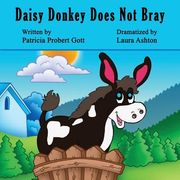 Daisy Donkey Does Not Bray (en Inglés)