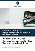 Informationen Über Humanressourcen in den Verwaltungsberichten: Grad der Offenlegung und die Faktoren, die den Offenlegungsprozess Beeinflussen (en Alemán)
