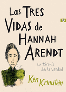 Las tres vidas de Hannah Arendt (in Spanish)