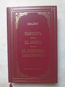 Tartufo. El Avaro. El Enfermo Imaginario