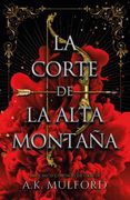 LA CORTE DE LA ALTA MONTA╤A - MULFORD, A.K. - UMBRIEL