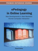 epedagogy in online learning: new developments in web mediated human computer interaction