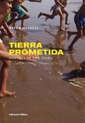 Tierra Prometida - Historia de una Storia