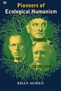 Pioneers of Ecological Humanism (en Inglés)