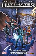 Ultimates: Empieza Por Lo Imposible