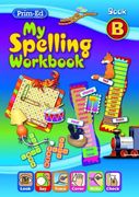 My Spelling Workbook b (Spelling Workbooks) (en Inglés)