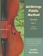 Altstrings Fiddle Method for Violin (Orchestra), Second Edition, Book 2 (en Inglés)