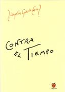 Contra El Tiempo (spanish Edition)