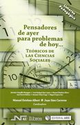 Pensadores de ayer para problemas de hoy: Teóricos de las ciencias sociales (Linterna pedagógica)