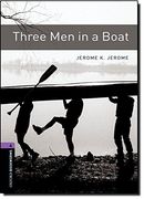 Oxford Bookworms Library: Level 4: Three men in a Boat: 1400 Headwords (Oxford Bookworms Elt) 