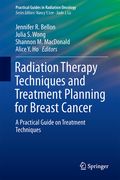 Radiation Therapy Techniques and Treatment Planning for Breast Cancer (en Inglés)