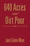 640 Acres and Dirt Poor (en Inglés)