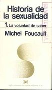 Historia de la sexualidad: La voluntad del saber: 1 (Teoría)