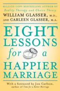 Eight Lessons for a Happier Marriage (en Inglés)