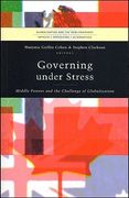 Governing under Stress: Middle Powers and the Challenge of Globalization