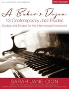 A Baker's Dozen: 13 Contemporary Jazz Etudes: Studies and Etudes for the Intermediate/Advanced (en Inglés)