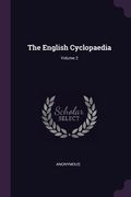 The English Cyclopaedia; Volume 2 (en Inglés)