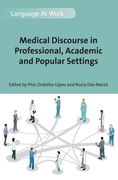 Medical Discourse in Professional, Academic and Popular Settings (en Inglés)