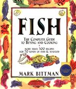 fish,the complete guide to buying and cooking (en Inglés)