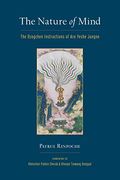 The Nature of Mind: The Dzogchen Instructions of aro Yeshe Jungne